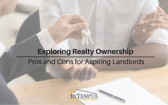 Exploring Realty Ownership: Pros and Cons for Aspiring Landlords